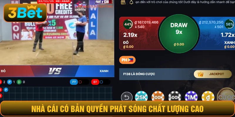 Nhà cái có bản quyền phát sóng chất lượng cao