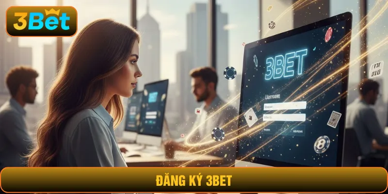 đăng ký 3BET