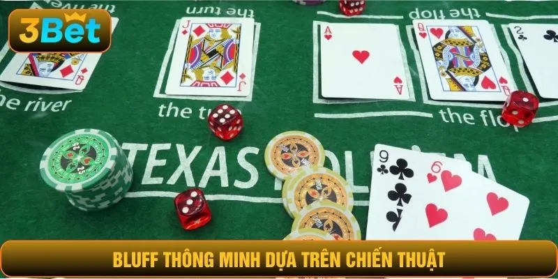 Bluff thông minh dựa trên chiến thuật